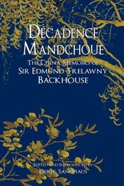 Cover of: Decadence Mandchoue by 