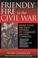 Cover of: Friendly fire in the Civil War