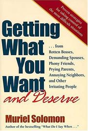 Cover of: Getting what you want and deserve by Muriel Solomon