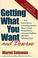 Cover of: Getting what you want and deserve