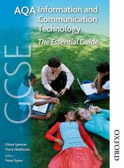 Cover of: Aqa Gcse Information and Communication Technology Essentials Handbook by Diane Spencer Flora Heathcote