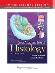 Cover of: Color Atlas and Text of Histology by 