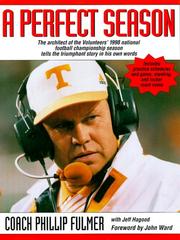 Cover of: A Perfect Season by Phillip Fulmer, Jeff Hagood