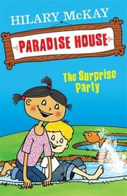 Cover of: The Surprise Party
            
                Paradise House by 
