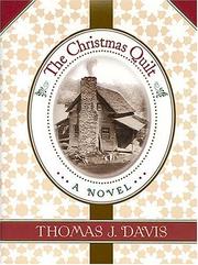 Cover of: The Christmas quilt by Davis, Thomas J.