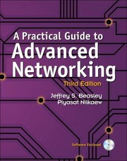 Cover of: A Practical Guide to Advanced Networking by Piyasat Nilkaew