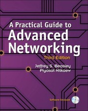 A Practical Guide to Advanced Networking by Piyasat Nilkaew