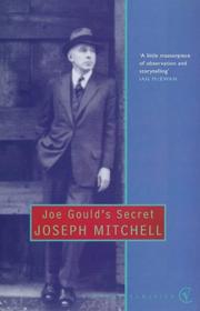 Cover of: JOE GOULD'S SECRET (VINTAGE CLASSICS) by Joseph Mitchell