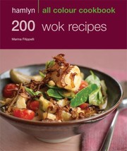 Cover of: Hamlyn All Colour Cookbook 200 Wok Recipes