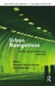 Cover of: Urban Navigations
            
                Cities and the Urban Imperative