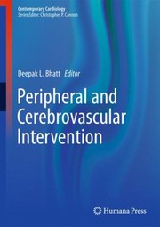 Cover of: Peripheral and Cerebrovascular Intervention
            
                Contemporary Cardiology Unnumbered Hardcover