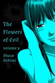 Cover of: Flowers of Evil Volume 5                            Flowers of Evil