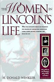 Cover of: The women in Lincoln's life by H. Donald Winkler
