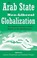 Cover of: The Arab State and NeoLiberal Globalization