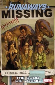 Cover of: The Good Die Young
            
                Runaways Numbered Paperback