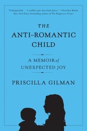 Cover of: The AntiRomantic Child by 