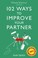 Cover of: 102 Ways to Improve Your Partner