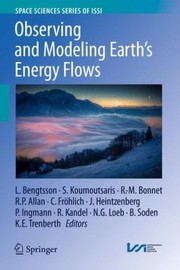 Cover of: Observing and Modeling Earths Energy Flows
            
                Space Sciences Series of Issi