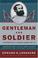 Cover of: Gentleman and soldier