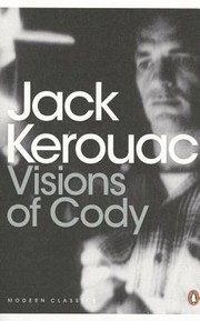 Visions of Cody Jack Kerouac