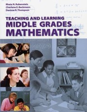 Cover of: Teaching and Learning Middle Grades Mathematics with Student Resource CD
            
                Key Curriculum Press