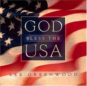 Cover of: God bless the U.S.A. by Lee Greenwood, Lee Greenwood