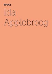 Cover of: Ida Applebroog
            
                100 Notes  100 Thoughts100 Notizen  100 Gedanken