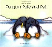 Cover of: Penguin Pete and Pat by Marcus Pfister