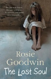 Cover of: The Lost Soul Rosie Goodwin