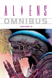 Cover of: Aliens Omnibus Volume 5
            
                Aliens Omnibus