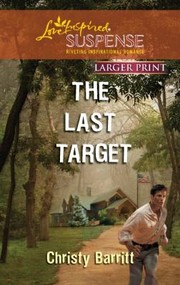 Cover of: The Last Target                            Love Inspired Large Print Suspense