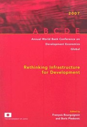 Rethinking Infrastructure for Development
            
                Annual World Bank Conference on Development Economics by Francois Bourguignon