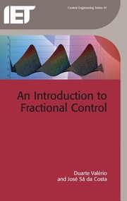 Cover of: An Introduction to Fractional Control
            
                Control Engineering by Duarte Valerio