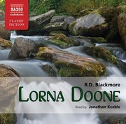 Cover of: Lorna Doone
            
                Naxos Classic Fiction by 