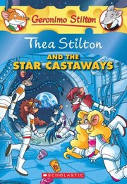 Cover of: Thea Stilton and the Star Castaways
            
                Geronimo Stilton Unnumbered Paperback by 