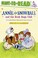 Cover of: Annie and Snowball and the Book Bugs Club
            
                ReadyToRead Annie  Snowball  Level 2 Quality