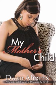 Cover of: My Mothers Child
            
                Urban Christian by 