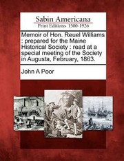 Cover of: Memoir of Hon Reuel Williams Prepared for the Maine Historical Society by 