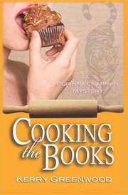 Cooking the Books
            
                Corinna Chapman Mysteries Poisoned Pen Press by Kerry Greenwood