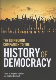 Cover of: The Edinburgh Companion to the History of Democracy