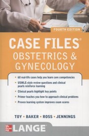 Case Files Obstetrics and Gynecology Fourth Edition
            
                Lange Case Files