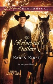 Cover of: The Reluctant Outlaw
            
                Love Inspired Historical