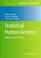 Cover of: Statistical Human Genetics
            
                Methods in Molecular Biology Hardcover