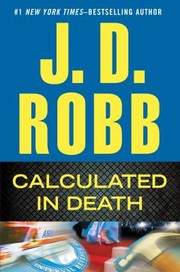 Calculated in Death by Nora Roberts