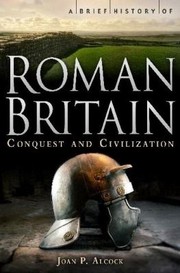 Cover of: Brief History of Roman Britain