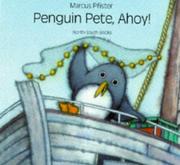 Cover of: Penguin Pete, Ahoy!