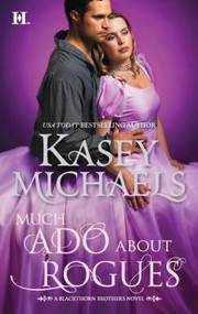 Cover of: Much ADO about Rogues
            
                Blackthorn Brothers