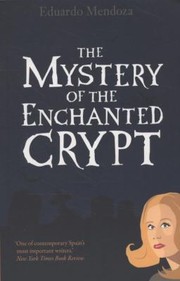 The Mystery of the Enchanted Crypt by Nick Caistor