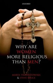 Cover of: Why are Women More Religious Than Men by 