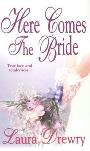 Cover of: Here Comes the Bride
            
                Zebra Historical Romance